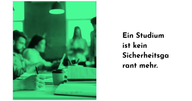 Ein Studium ist kein Sicherheitsgarant mehr.