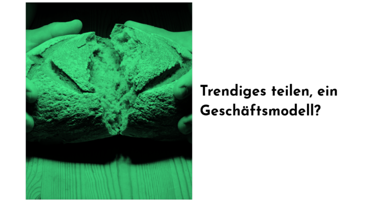 Trendiges teilen, Geschäftsmodell oder Verteilungsstrategie?