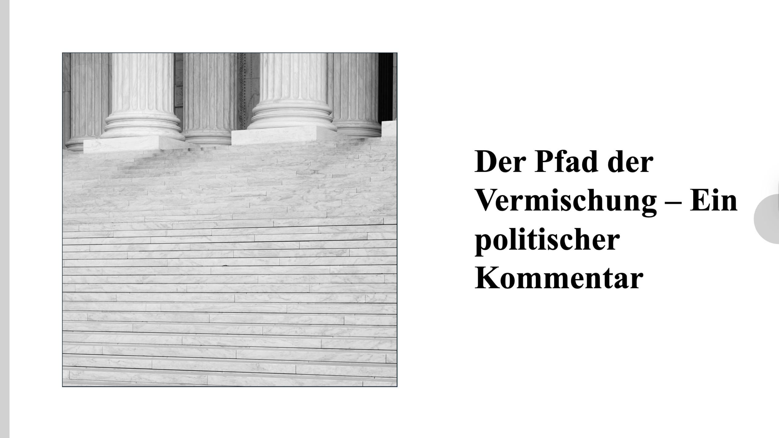 Der Pfad der Vermischung – Ein Kommentar